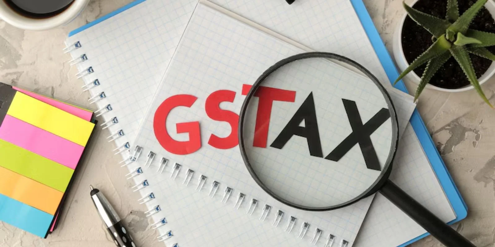 GST on Real Estate Sector: A Complete Guide GST on Real Estate Sector: A Complete Guide